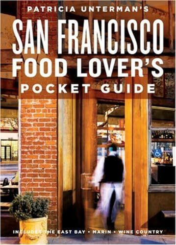 Stock image for Patricia Unterman's San Francisco Food Lover's Pocket Guide for sale by HPB Inc.
