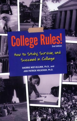 Beispielbild fr College Rules!: How to Study, Survive, and Succeed in College zum Verkauf von Goodwill of Colorado