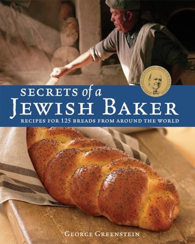 Beispielbild fr Secrets of a Jewish Baker: Recipes for 125 Breads from Around the World [A Baking Book] zum Verkauf von Ergodebooks