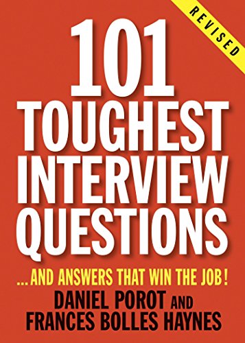 9781580088497: 101 Toughest Interview Questions: And Answers That Win the Job!