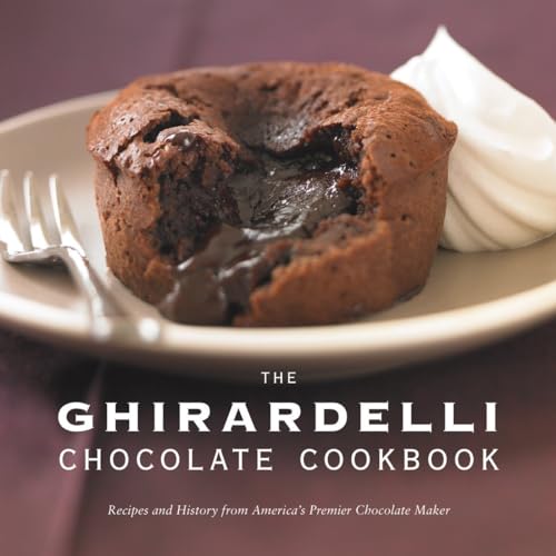 Beispielbild für The Ghirardelli Chocolate Cookbook: Recipes and History from America's Premier Chocolate Maker zum Verkauf von WorldofBooks
