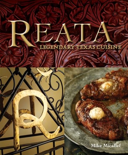 Beispielbild fr Reata: Legendary Texas Cooking [A Cookbook] zum Verkauf von Dream Books Co.