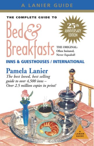 Beispielbild fr The Complete Guide to Bed and Breakfasts, Inns and Guesthouses zum Verkauf von Better World Books