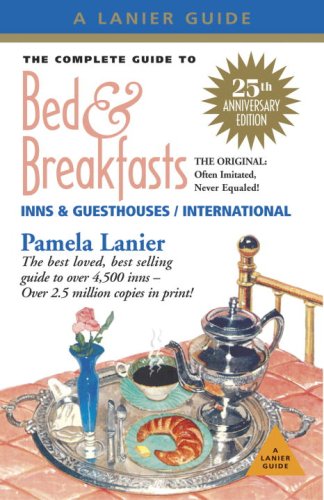 Imagen de archivo de The Complete Guide to Bed and Breakfasts, Inns and Guesthouses a la venta por Better World Books