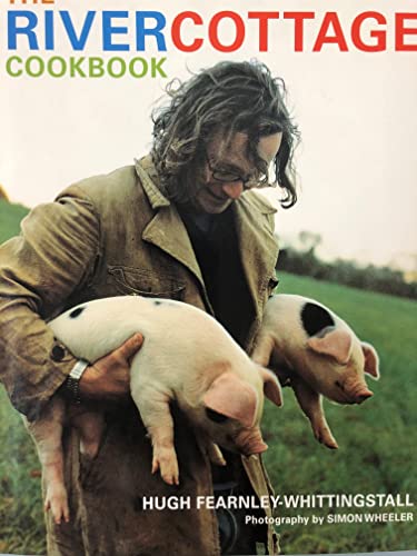 9781580089098: The River Cottage Cookbook