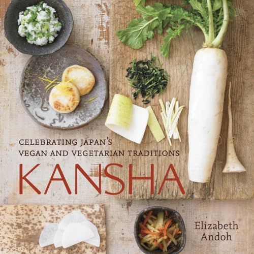 9781580089555: Kansha: Celebrating Japan's Vegan and Vegetarian Traditions [A Cookbook]