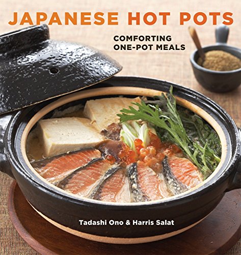 9781580089814: Japanese Hot Pots: Comforting One-Pot Meals [Lingua Inglese]: Comforting One-Pot Meals [A Cookbook]
