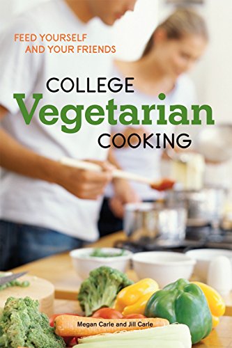 Stock image for College Vegetarian Cooking: Feed Yourself and Your Friends [A Cookbook] for sale by Your Online Bookstore