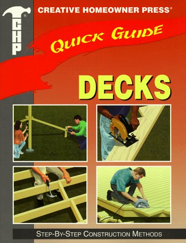 Beispielbild fr Decks: Step-By-Step Construction Methods (Quick Guide) zum Verkauf von Ergodebooks