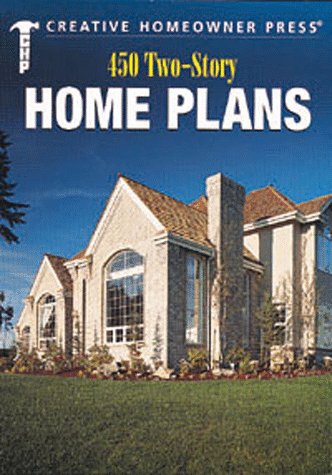 Imagen de archivo de 450 Two-Story Home Plans a la venta por Wonder Book