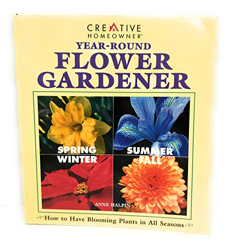 9781580110334: Year-Round Flower Gardener
