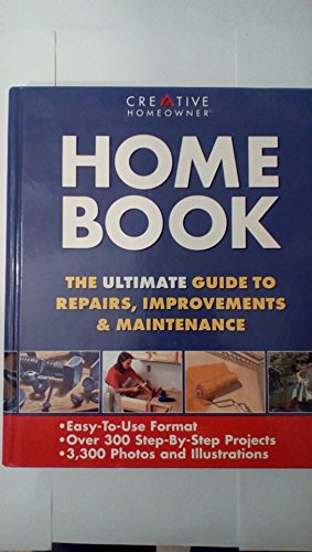 Beispielbild fr Home Book : The Ultimate Guide to Repairs, Improvements and Maintenance zum Verkauf von Better World Books