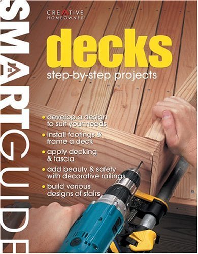 Beispielbild fr Smart Guide�: Decks: Step-by-Step Projects zum Verkauf von Wonder Book