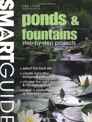 Imagen de archivo de Smart Guide?: Ponds & Fountains: Step-by-Step Projects a la venta por SecondSale