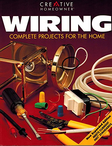 Stock image for Wiring : Complete Projects for the Home for sale by Better World Books: West