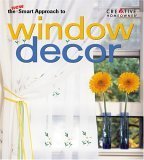 Stock image for The New Smart Approach to Window Decor for sale by ThriftBooks-Dallas