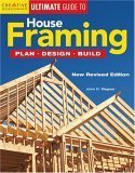 Stock image for House Framing: Plan, Design, Build (Creative Homeowner Ultimate Guide To. . .) for sale by KuleliBooks