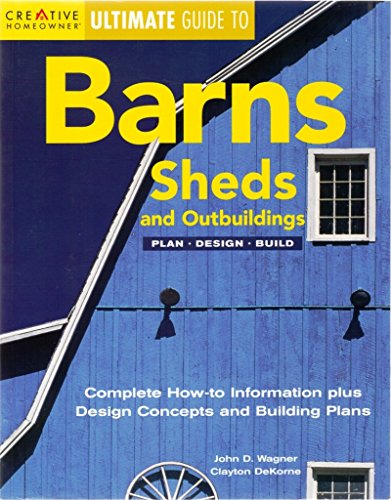 Stock image for Barns Sheds and Outbuildings : Plan, Design, Build for sale by Better World Books