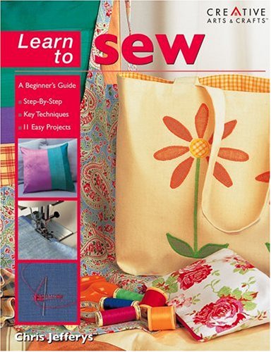 Beispielbild fr Learn to Sew (Creative Arts & Crafts) zum Verkauf von Wonder Book