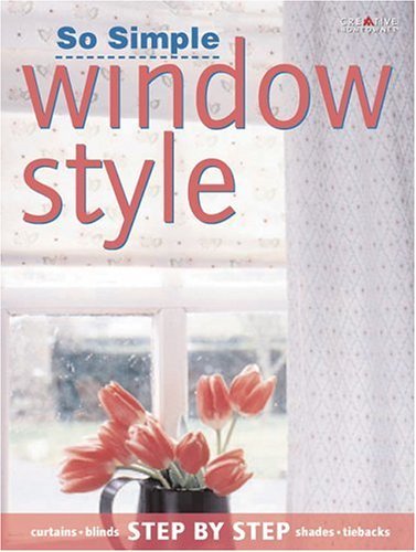 Beispielbild fr So Simple Window Style zum Verkauf von More Than Words