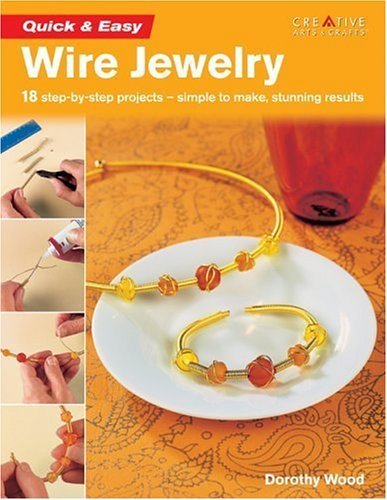 Imagen de archivo de Quick & Easy Wire Jewelry a la venta por Wonder Book