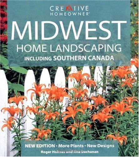 Beispielbild fr Midwest Home Landscaping: Including Southern Canada zum Verkauf von Your Online Bookstore