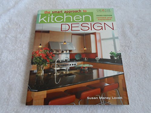 Beispielbild fr The Smart Approach to Kitchen Design, Third Edition (Smart Approach To Series) zum Verkauf von SecondSale