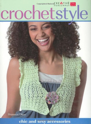 9781580113311: Crochet Style: Chic and Sexy Accessories