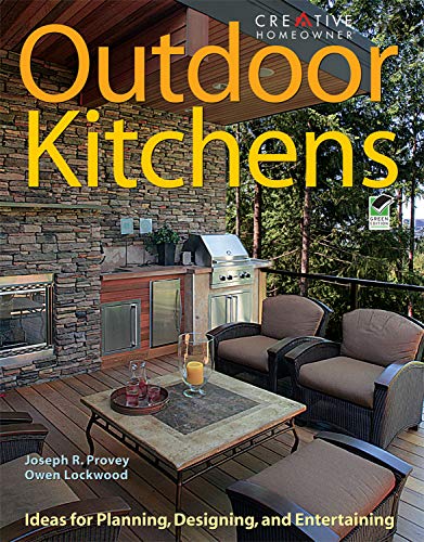 Imagen de archivo de Outdoor Kitchens: Ideas for Planning, Designing, and Entertaining (Creative Homeowner) a la venta por Reliant Bookstore