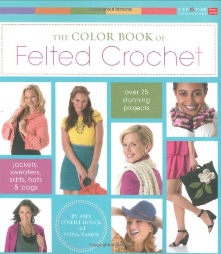 Beispielbild fr The Color Book of Felted Crochet zum Verkauf von Better World Books