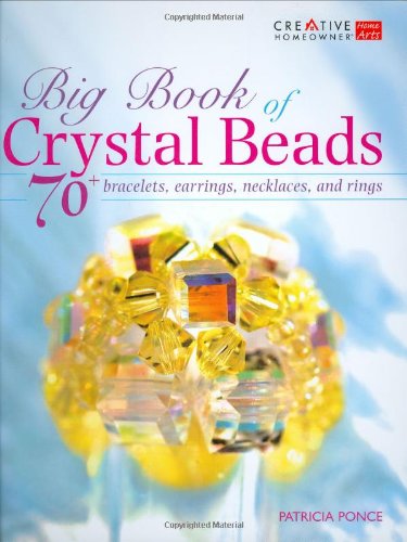 Stock image for Big Book of Crystal Beads for sale by ThriftBooks-Dallas