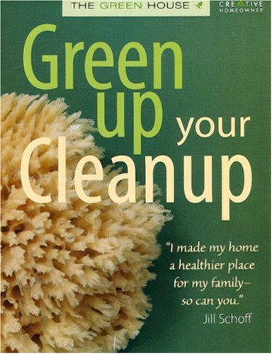 Beispielbild fr Green up Your Cleanup zum Verkauf von Better World Books