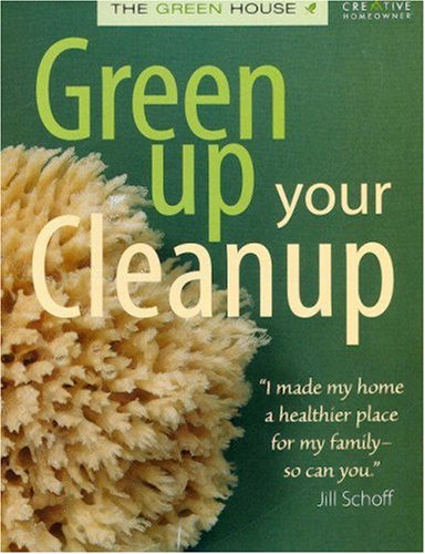 Stock image for Green up Your Cleanup for sale by Better World Books