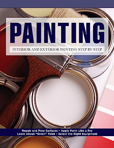 Imagen de archivo de Smart Guide®: Painting: Interior and Exterior Painting Step by Step (Home Improvement) a la venta por HPB-Diamond