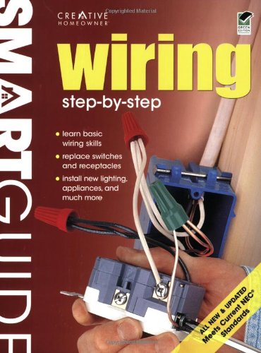 Wiring: Step-by-step: Green Edition (Smart Guide) (9781580114608) by Donegan, Fran J.