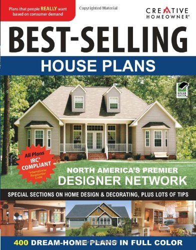 Best-Selling House Plans (CH) (Home Plans) (9781580114707) by Editors Of Creative Homeowner; Home Plans