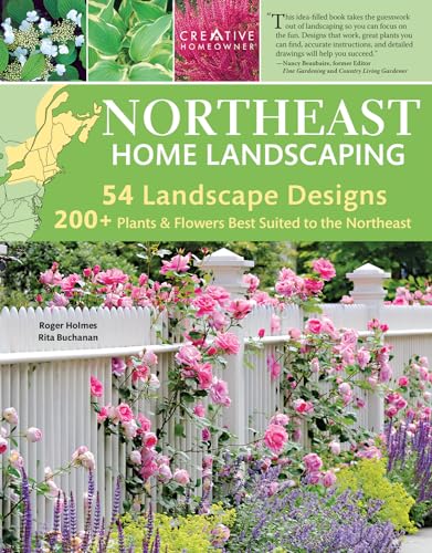 Stock image for Northeast Home Landscaping, 3rd Edition : Including Southeast Canada for sale by Better World Books