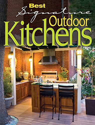 Best Signature Outdoor Kitchens (Home Decorating) (9781580115315) by Editors Of Creative Homeowner; Home Decorating; Kitchen