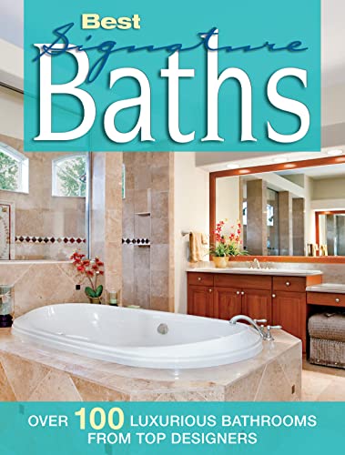9781580115322: Best Signature Baths: Over 100 Luxurious Bathrooms from Top Designers (Home Decorating)