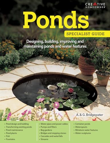 Beispielbild fr Ponds: Designing, building, improving and maintaining ponds and water features (Specialist Guides) zum Verkauf von WorldofBooks