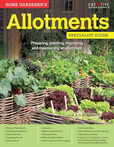 Beispielbild fr Home Gardener's Allotments: Preparing, planting, improving and maintaining an allotment (Specialist Guide) zum Verkauf von WorldofBooks