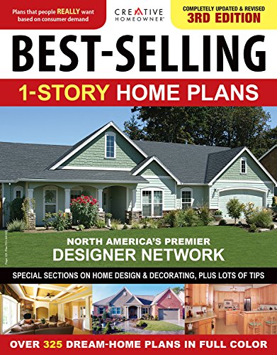 9781580117609: Best-Selling 1-Story Home Plans: Completely Updated & Revised 3rd Edition (Creative Homeowner) Special Sections on Home Design & Decorating, Plus Lots of Tips, Over 325 Dream-Home Plans in Full Color