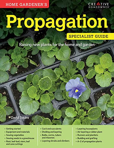 Stock image for Home Gardeners Propagation: Raising new plants for the home and garden for sale by WorldofBooks