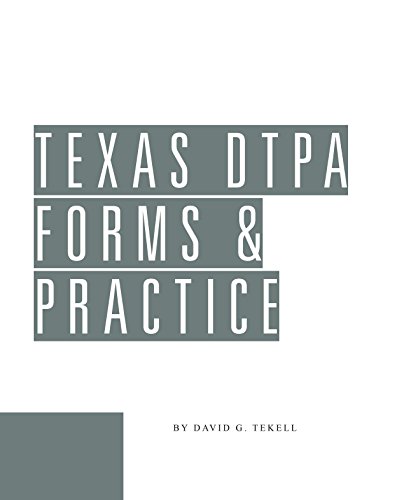 Texas Dtpa Forms and Practice Guide (9781580120104) by Bragg, David F.; Curry, Michael