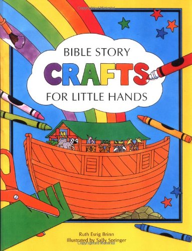 Stock image for Bible Story Crafts: For Little Hands for sale by ThriftBooks-Atlanta