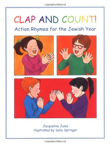 Beispielbild fr Clap and Count!: Action Rhymes for the Jewish Year (Carolrhoda Picture Books) zum Verkauf von Wonder Book