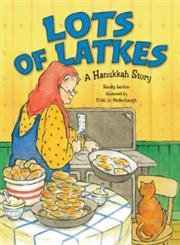 Imagen de archivo de Lots of Latkes : A Hanukkah Story a la venta por Better World Books