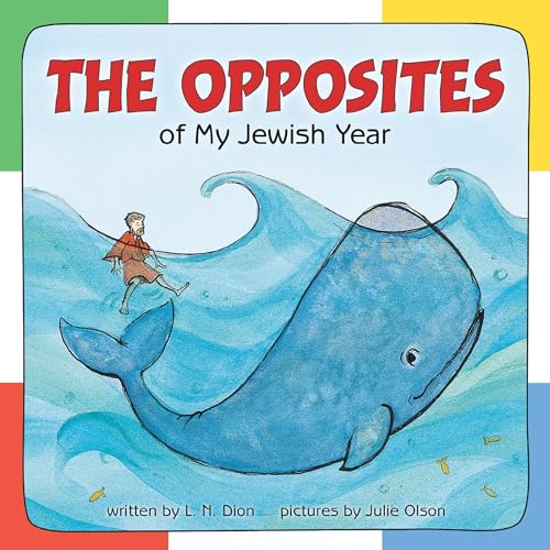 Stock image for The Opposites of My Jewish Year (Very First Board Books) for sale by SecondSale