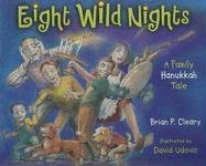 Beispielbild fr Eight Wild Nights: A Family Hanukkah Tale zum Verkauf von Books of the Smoky Mountains