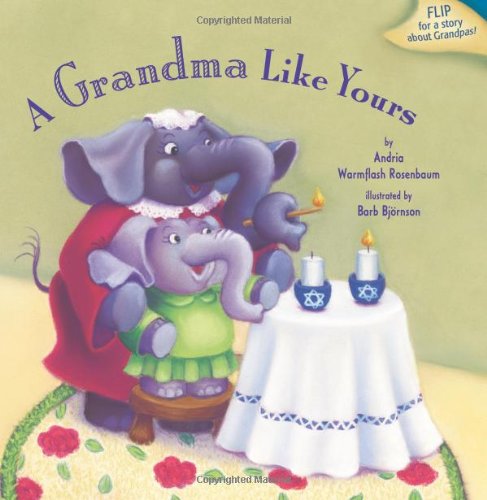 9781580131674: A Grandma Like Yours: A Grandpa Like Yours (Life Cycle) (General Jewish Interest)